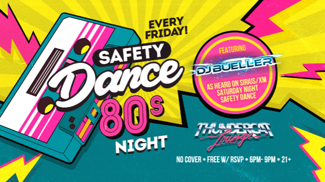 Friday Night Safety Dance: 80's Night