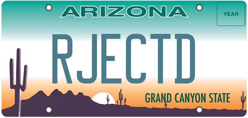 Image: an arizona license plate that says "RJECTD"