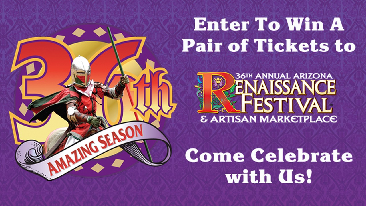 Enter To Win a Pair of Tickets to the Arizona Renaissance Festival