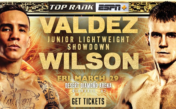 Win Tickets to Valdez v. Wilson at Desert Diamond Arena!